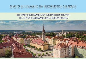 Miasto Bolesławiec na europejskich szlakach